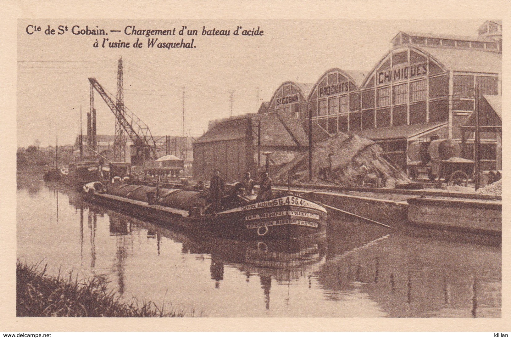 Cie De St Gobain - Chargement D'un Bateau D'acide à L'usine De Wasquehal - Autres & Non Classés