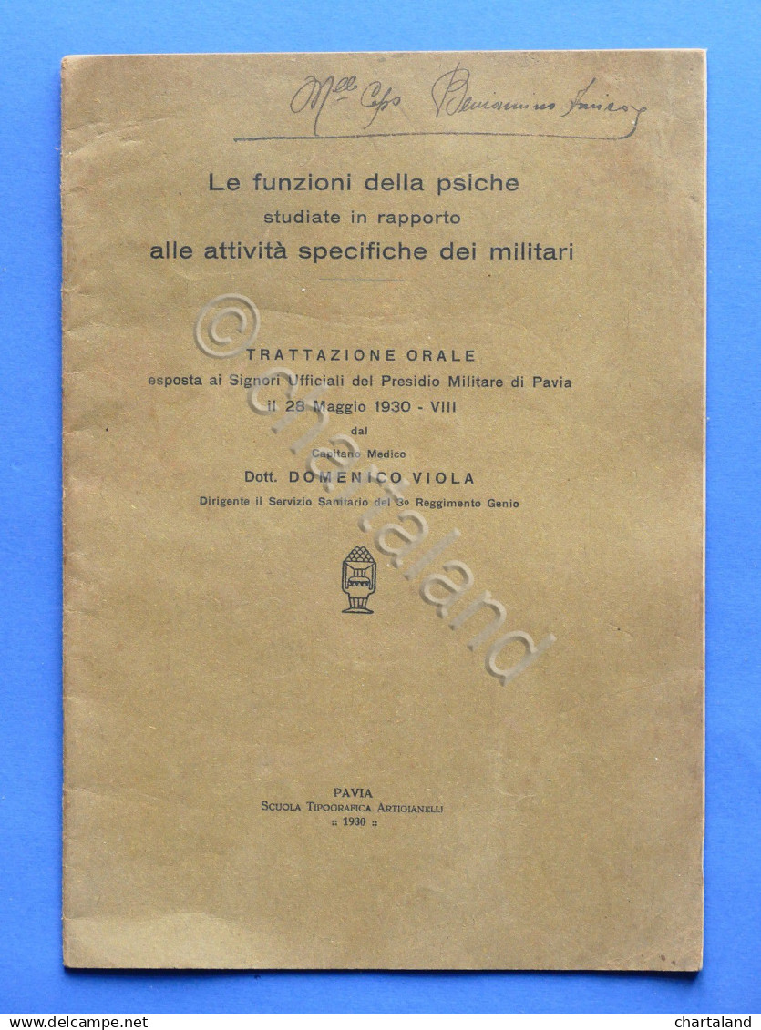 D. Viola - Le Funzioni Della Psiche In Rapporto Alle Attività Dei Militari 1930 - Documenti