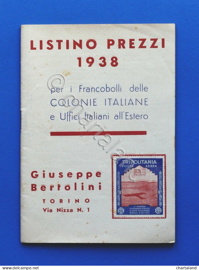 Filatelia - Francobolli Delle Colonie Italiane - Listino Prezzi Bertolini 1938 - Altri & Non Classificati