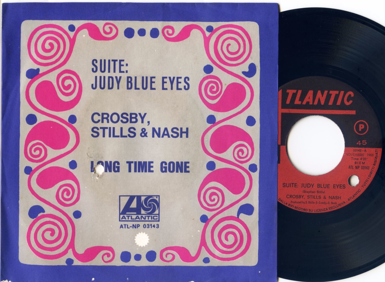 D> CROSBY STILLS & NASH : 45 Giri Originale Italiano < Suite: Judy Blue Eyes / Long Time Gone > - 1969 - Collectors