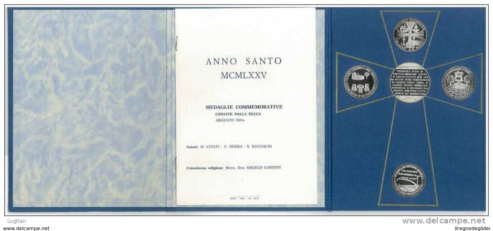 Numismatica - MEDAGLIE ANNO SANTO 1975 - EDITE DALLA ZECCA - AUTORI: M. CITATI - V. SERRA - S. RICCIALDI - Altri & Non Classificati