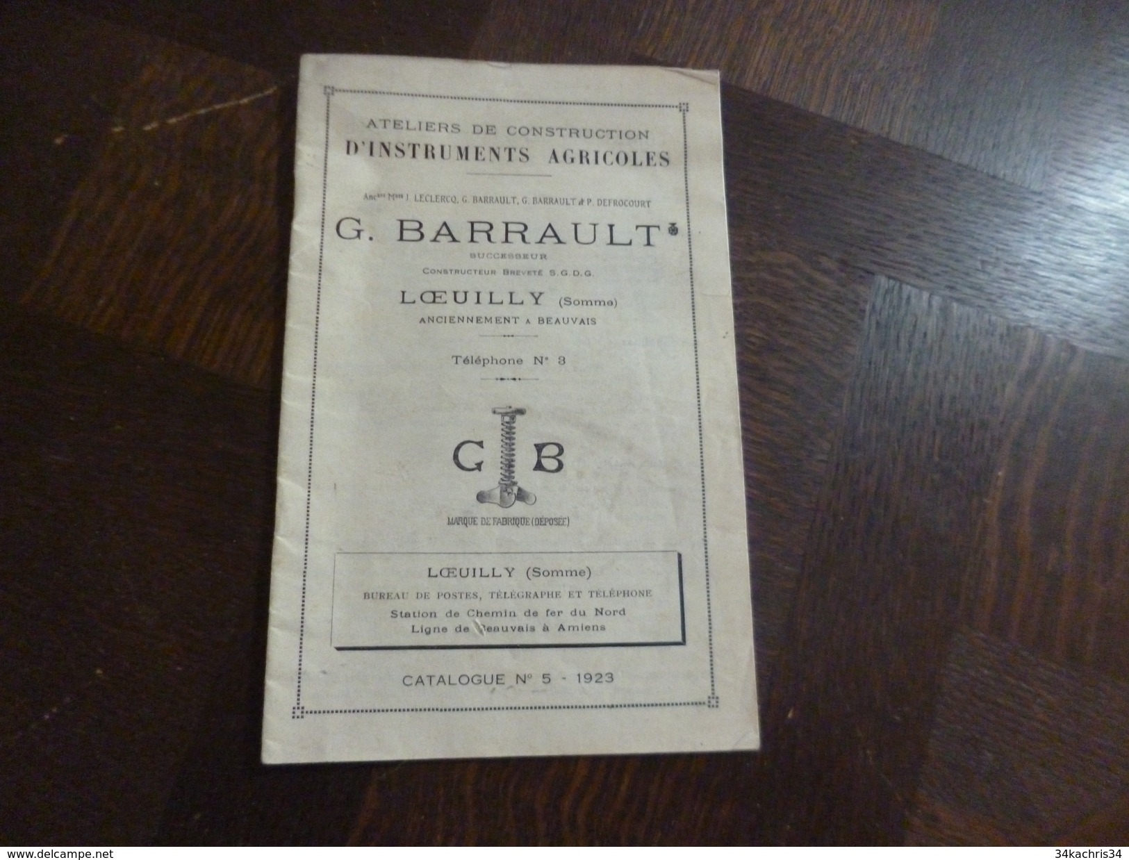 Olaquette Publicitaire Pub Tarifs Illustrée G.Barrault LOeully Somme Instruments Agricoles Agriculture 29 P - Agriculture