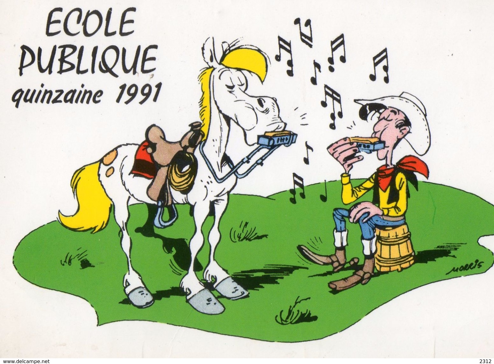 ECOLE PUBLIQUE QUINZAINE 1991 - B.D. LUCKY LUKE DE MORRIS  - CARTE COULEUR -  NON VOYAGEE - - Comics