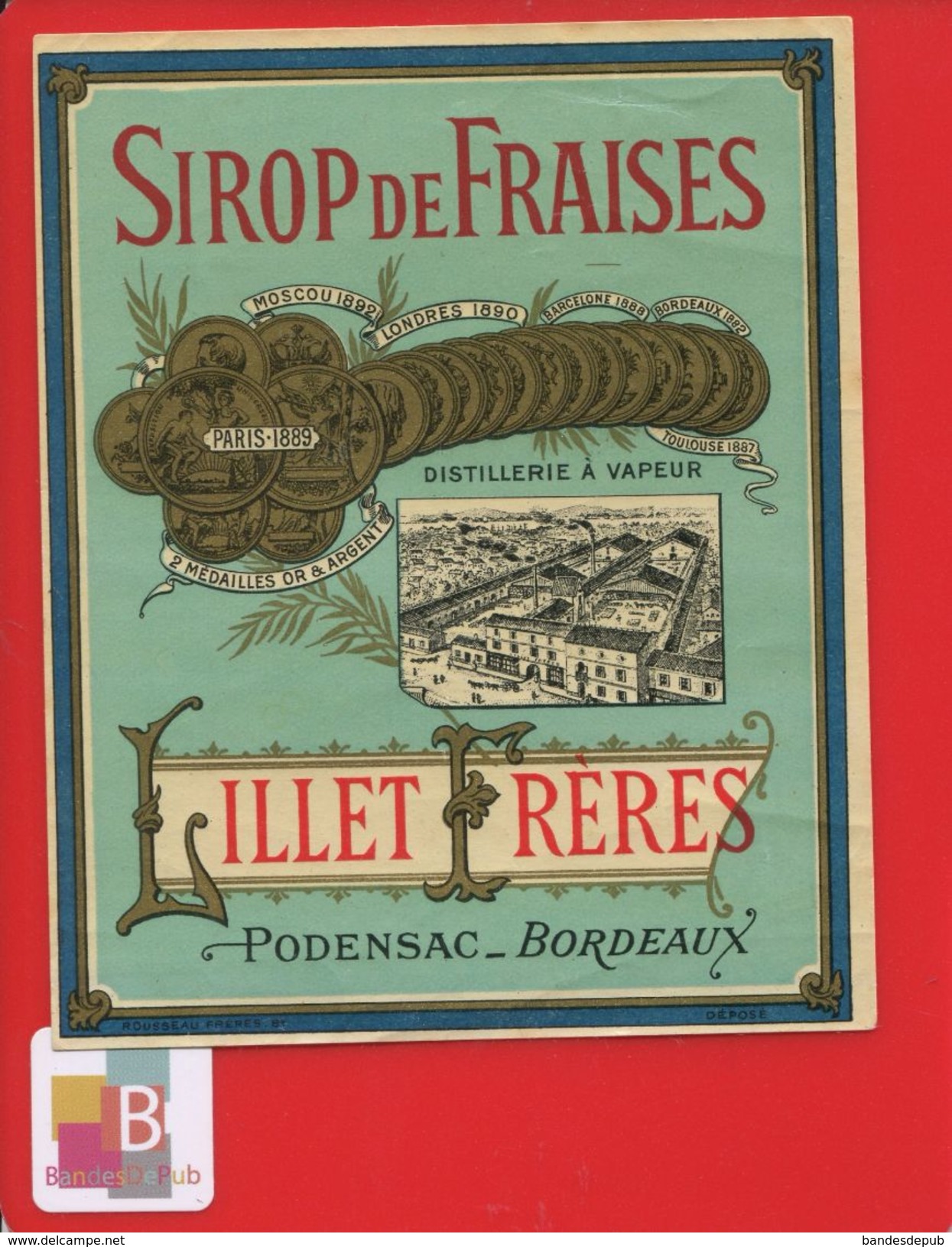 RARE ETIQUETTE ANCIENNE CIRCA 1890 DORÉE SIROP FRAISE LILLET FRERES BORDEAUX PODENSAC DISTILLERIE VAPEUR - Fruits Et Légumes