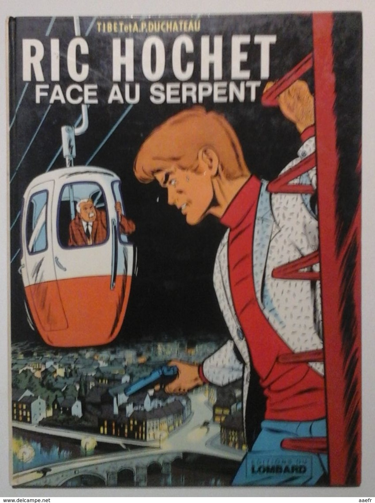 Ric Hochet - Face Au Serpent - Tibet & Duchateau - Lombart 1978 - Réf. 8b78 - Ric Hochet