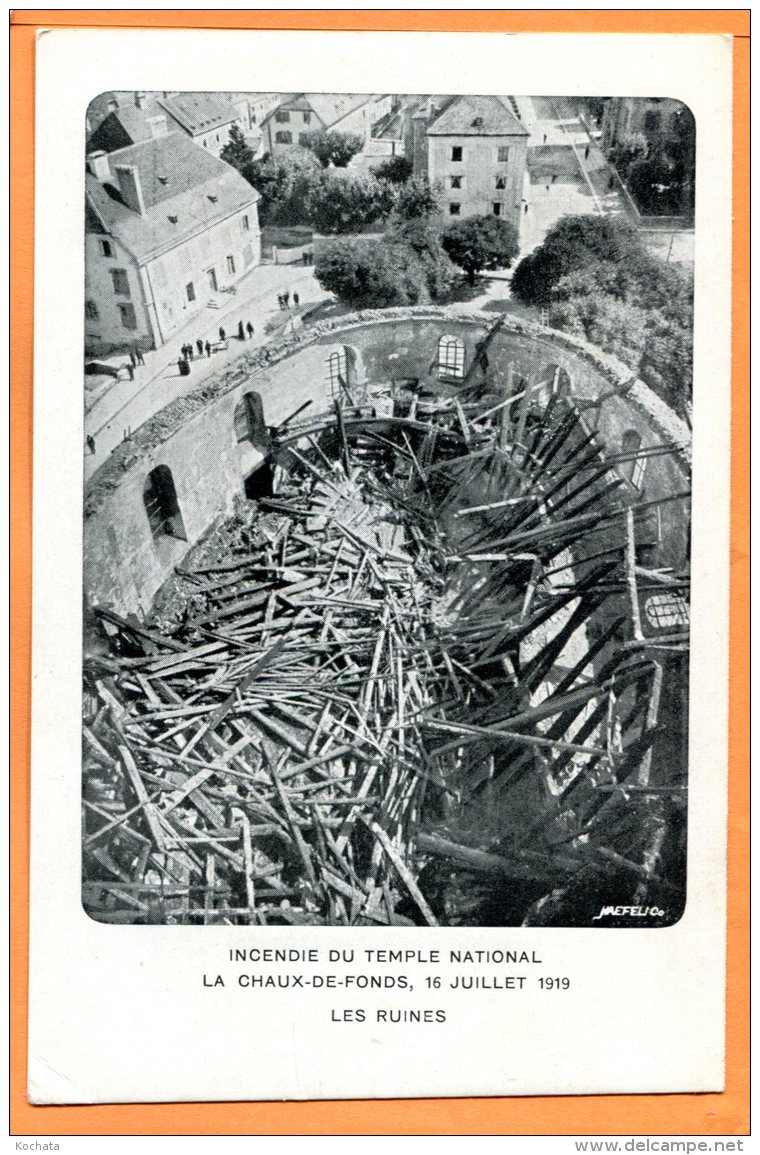 MAI102, La Chaux-De-Fonds, Incendie Du Temple National En 1919, Les Ruines, édit. Haefeli, Non Circulée - Other & Unclassified