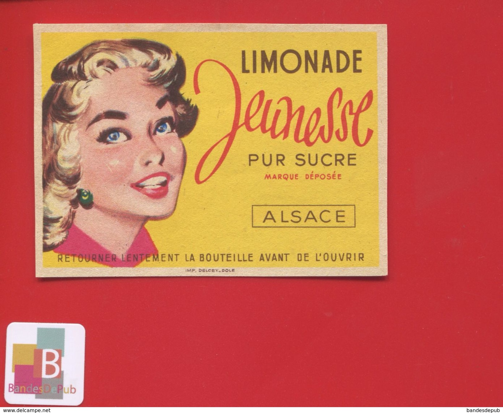 ÉTIQUETTE LIMONADE JEUNESSE PUR SUCRE JEUNE FEMME ALSACE IMP DELCEY DOLE - Autres & Non Classés