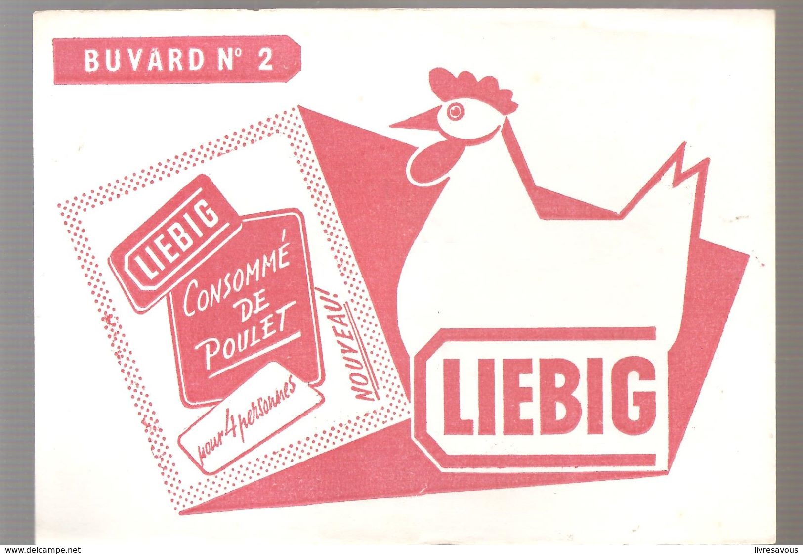 Buvard LIEBIG Buvard N°2 Consommé De Poulet - Potages & Sauces