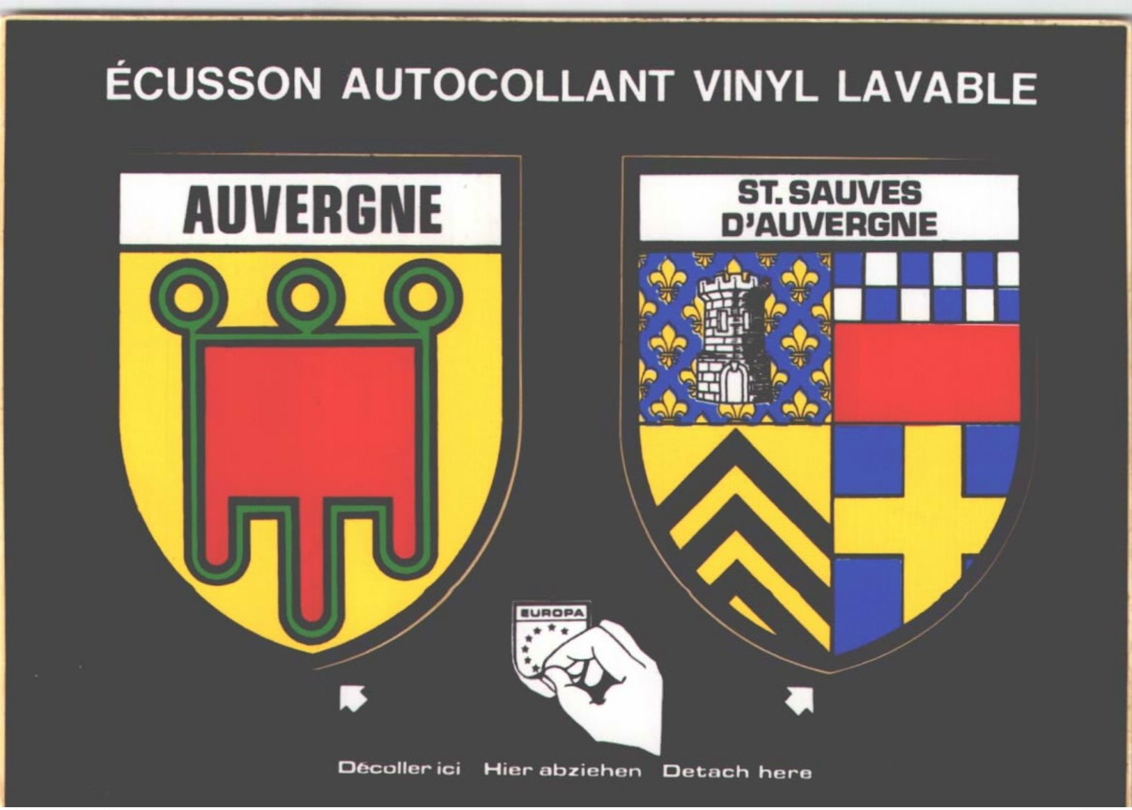 AUVERGNE  / SAINT  SAUVES  D'AUVERGNE  / AUTOCOLLANT  / ADHESIF   /LOT  B77 - Auvergne