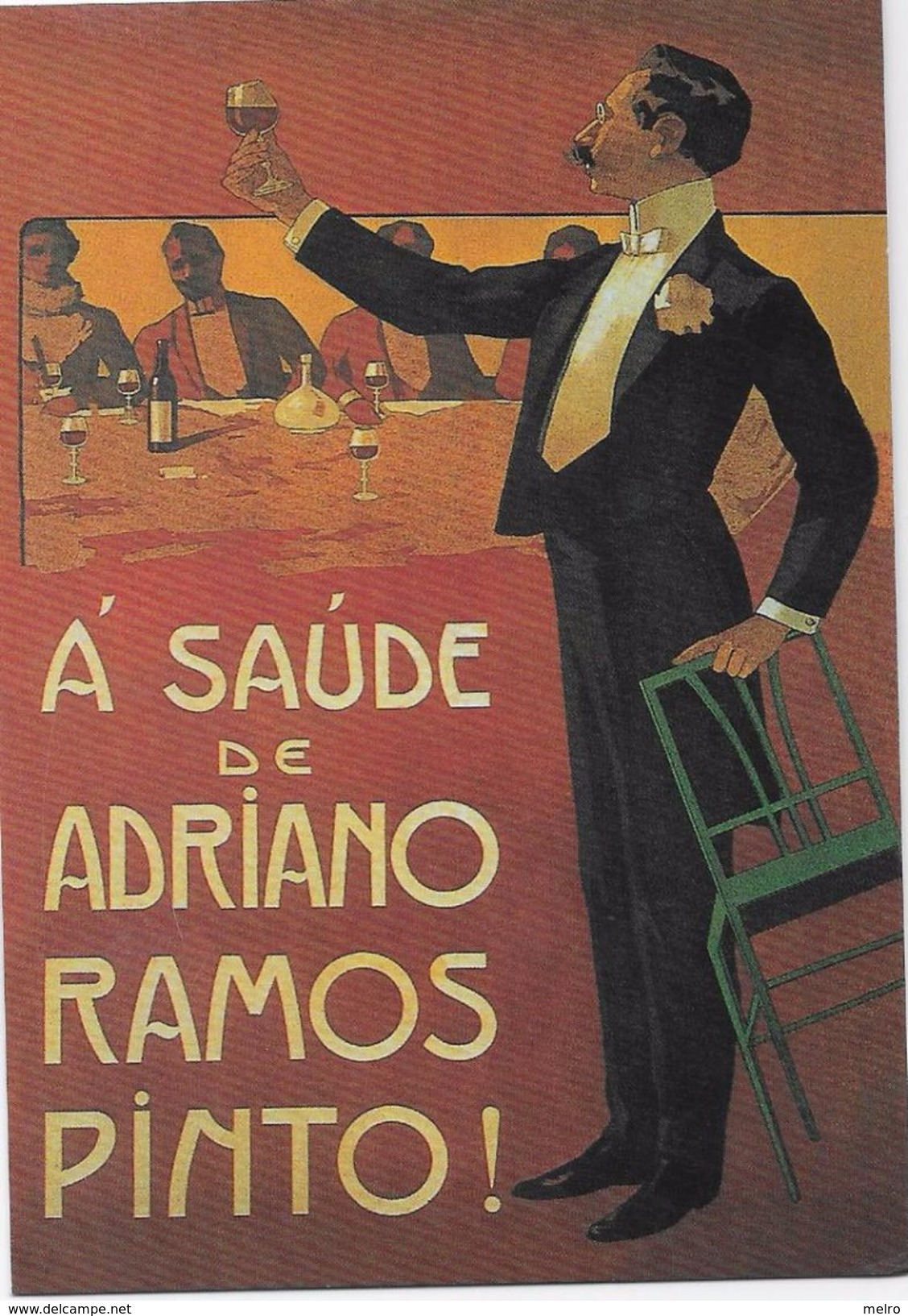 PORTUGAL-Publicidade  Vinho Do Porto - Á Saúde De Adriano Ramos Pinto!  ."O Homem Do Discurso". - Pubblicitari