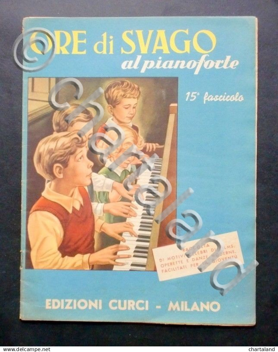 Musica Spartito - Ore Di Svago Al Pianoforte - 15° Fascicolo - 1948 C.a - Non Classés