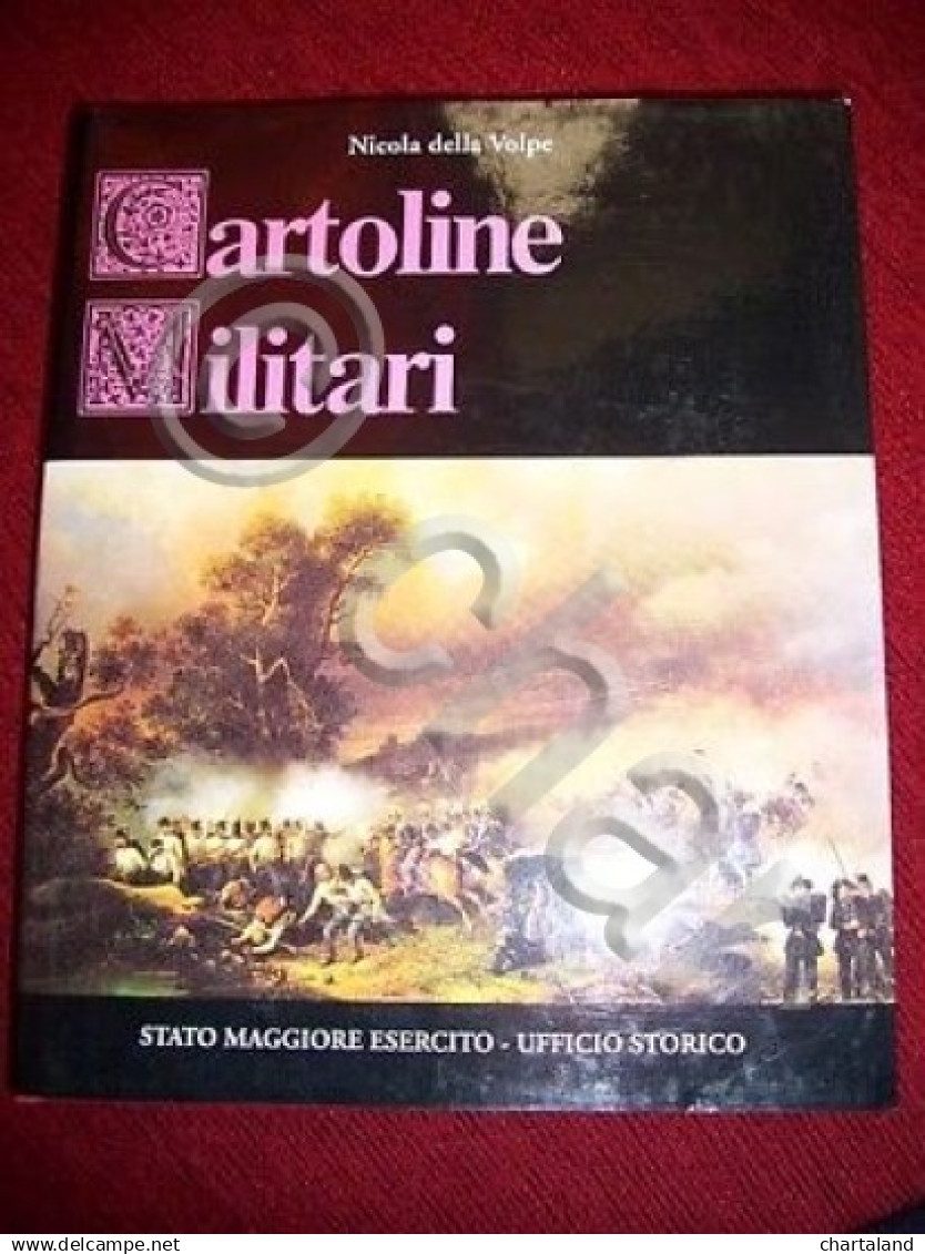 Nicola Della Volpe - Cartoline Militari - Ed. 1994 - Altri & Non Classificati