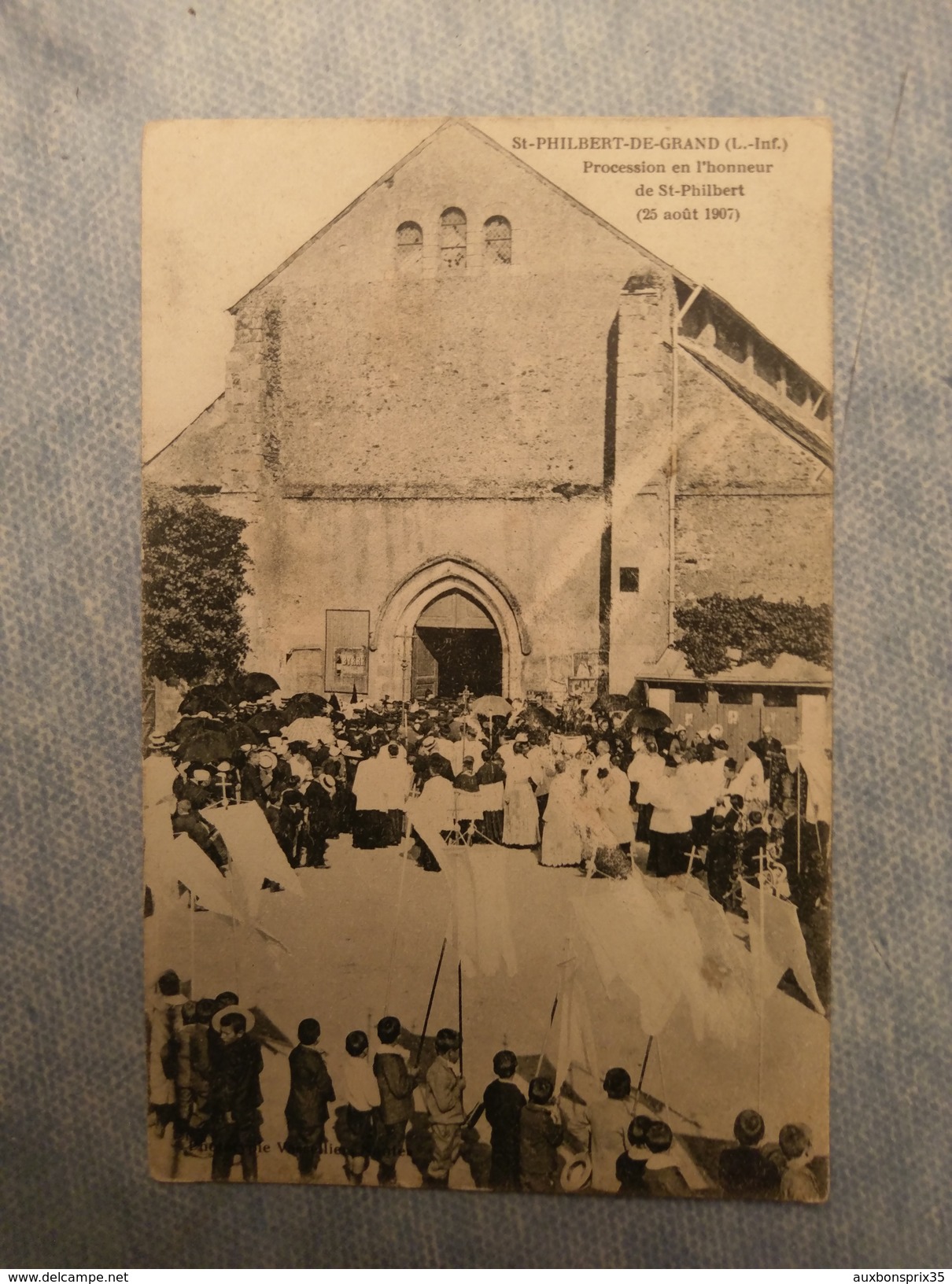 SAINT PHILIBERT DE GRAND - PROCESSION EN L'HONNEUR DE ST PHILBERT 25 AOÛT 1907 - 44 - Saint-Philbert-de-Grand-Lieu