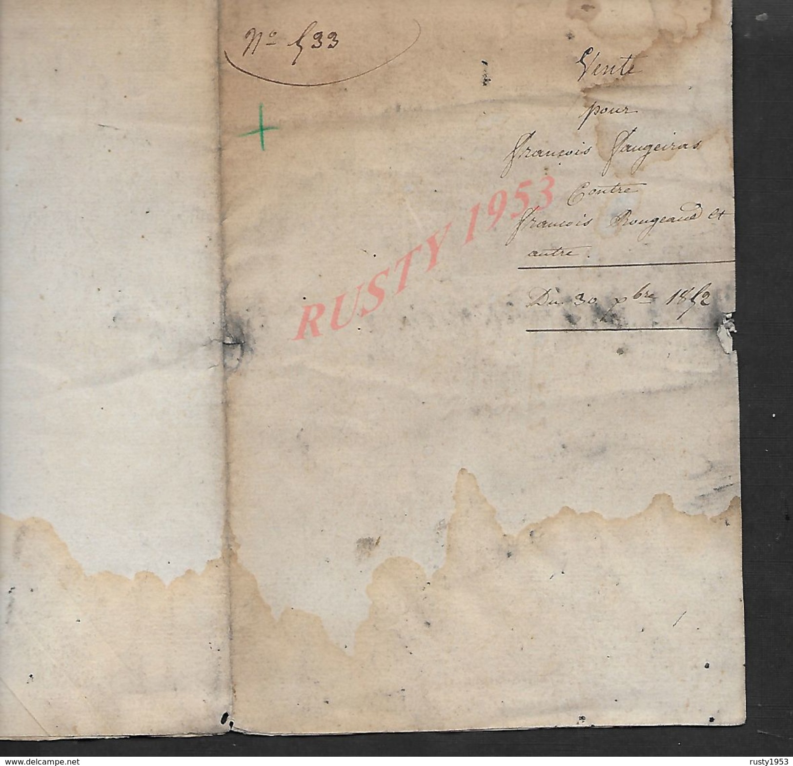 CLERMONT FERRAND SAINT BONNET 1852 ACTE VENTE D UNE TERRE POUR FRANCOIS FAUGEIRAS CONTRE FRANCOIS BOUGEAUT 2PAGES : - Manuscripts