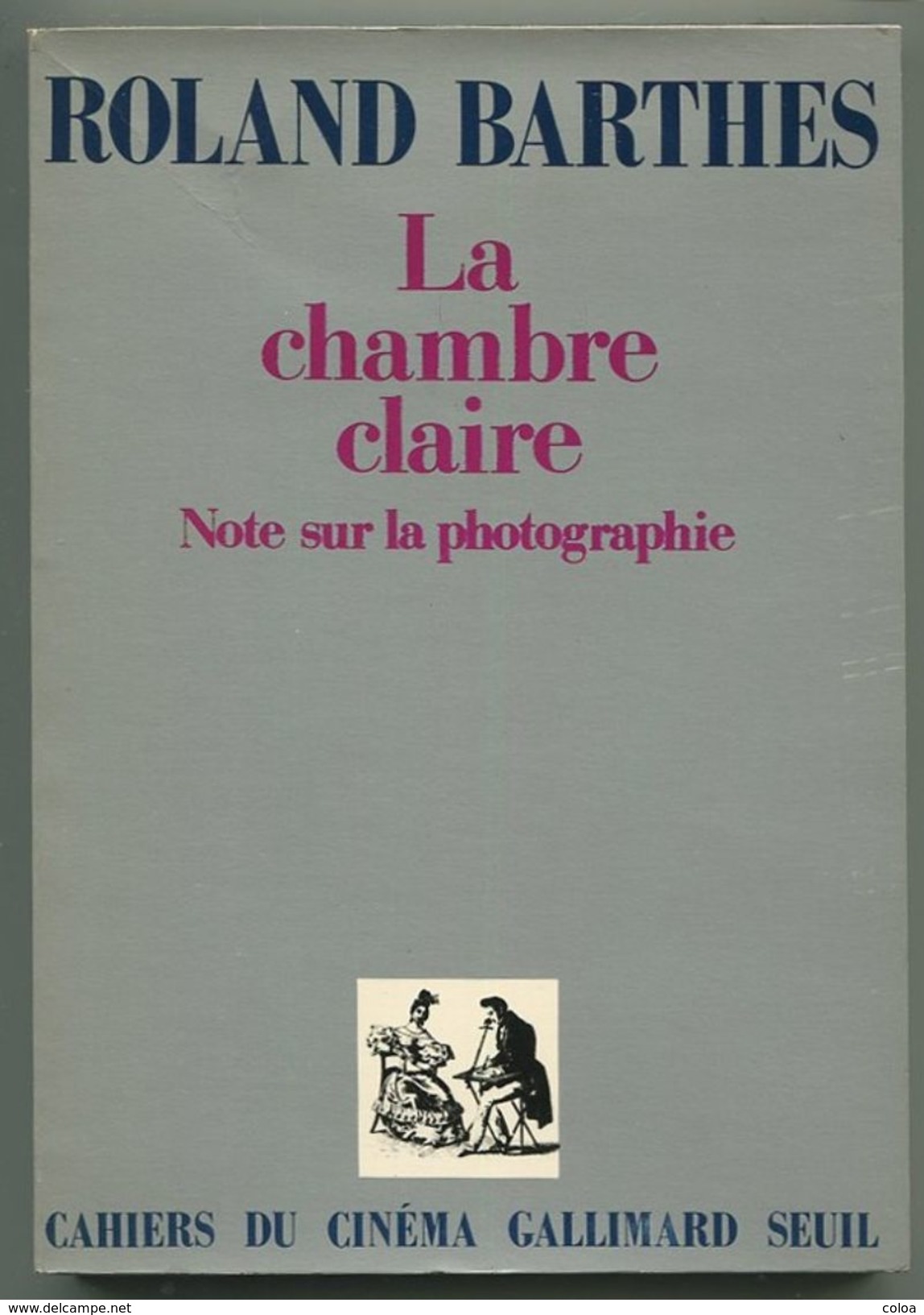 Roland BARTHES La Chambre Claire Note Sur La Photographie 1982 - Arte