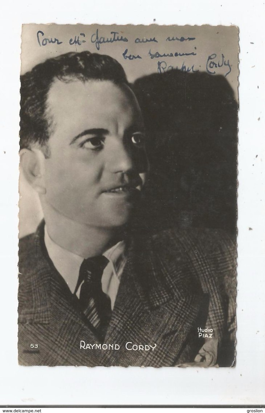 RAYMOND CORDY (ACTEUR FRANCE) CARTE AVEC AUTOGRAPHE - Autres & Non Classés