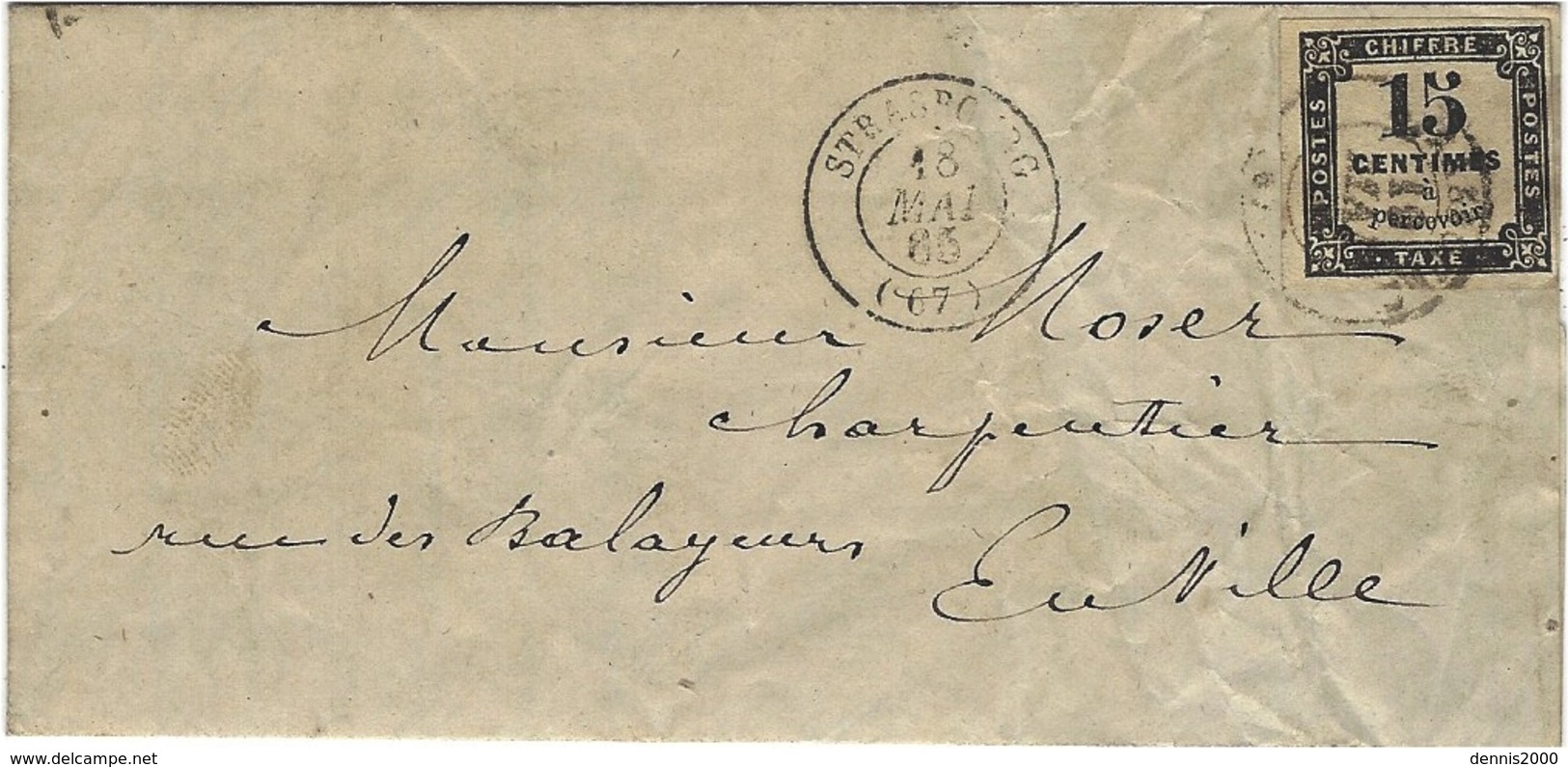 1864 Et 65-  2 Lettres De Strasbourg ( Bas Rhin )  Cad T15 Affr. Taxe 15 C - 1849-1876: Période Classique