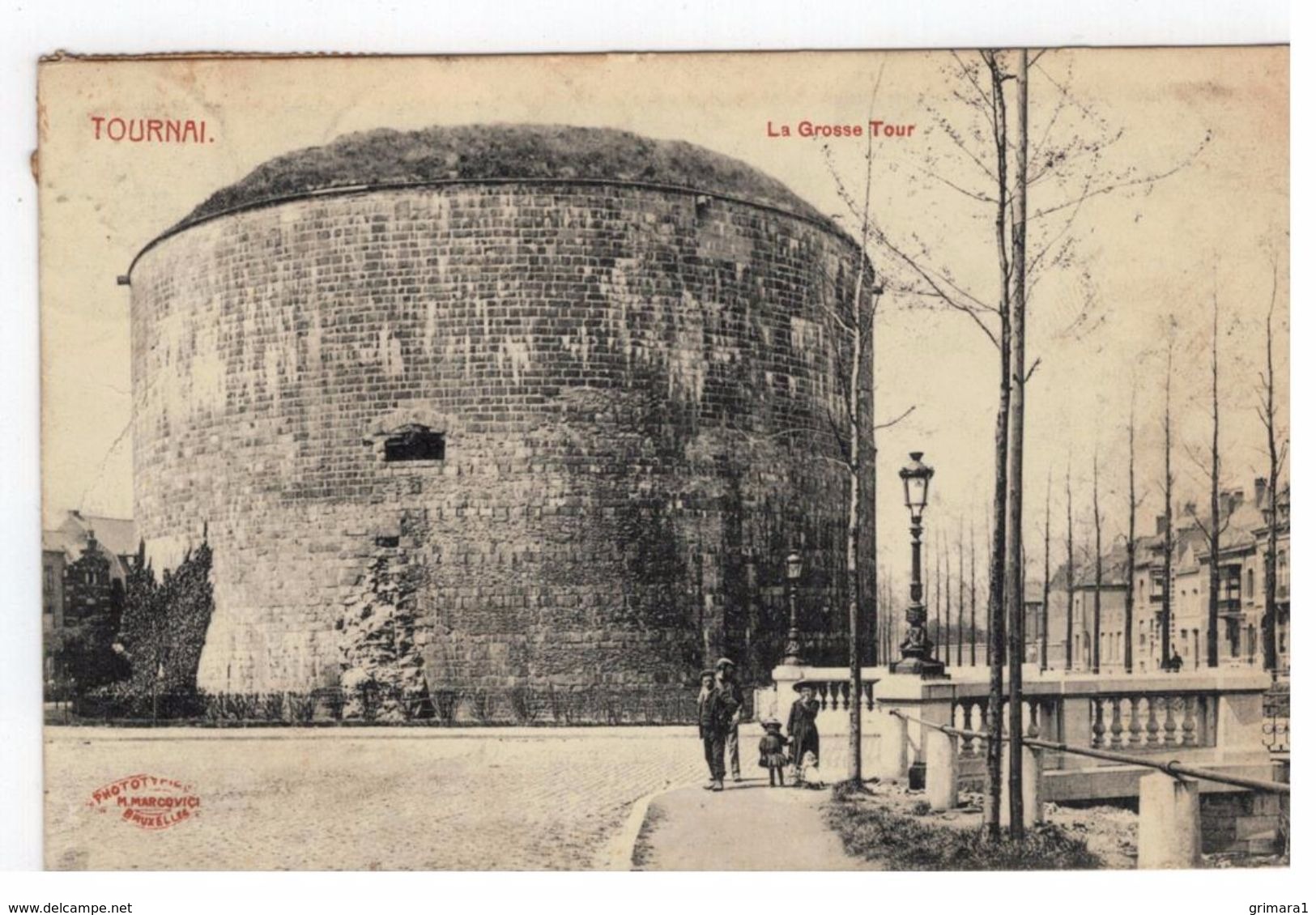 TOURNAI  La Grosse Tour  M.Marcovici 1911 - Tournai