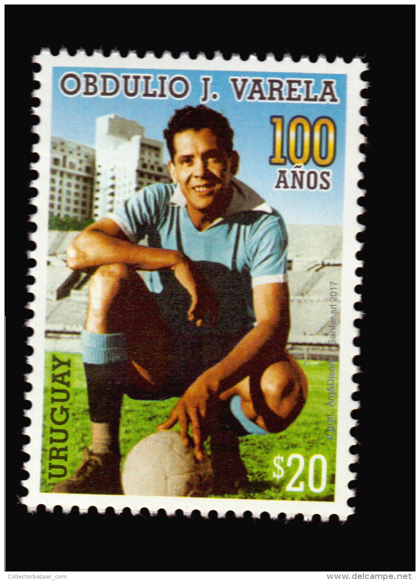 URUGUAY 2017 NEW ISSUE OBDULIO VARELA SOCCER FOOTBALL CAPTAIN CHAMPION IN 1950 BRAZIL WORLD CUP - 1950 – Brazil