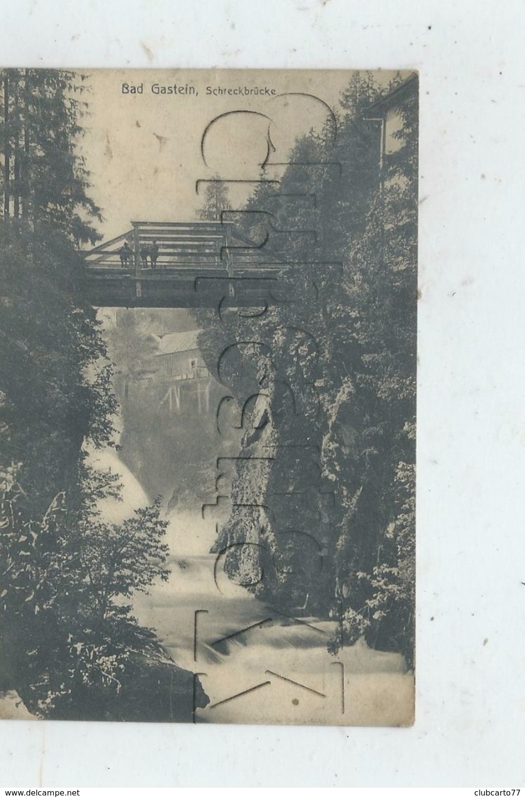 Bad Gastein (Autriche, Salzbourg) : Schreckbrücke Im 1908 (lebendig)  PF. - Mittersill