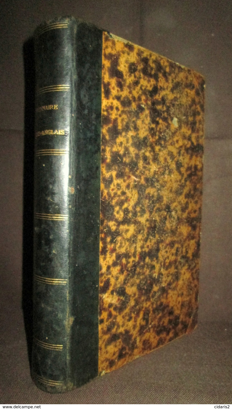 "DICTIONNAIRE FRANCAIS ANGLAIS" SPIERS Dictionary English French Ecole School Reliure Cuir BAUDRY 1861 ! - Wörterbücher