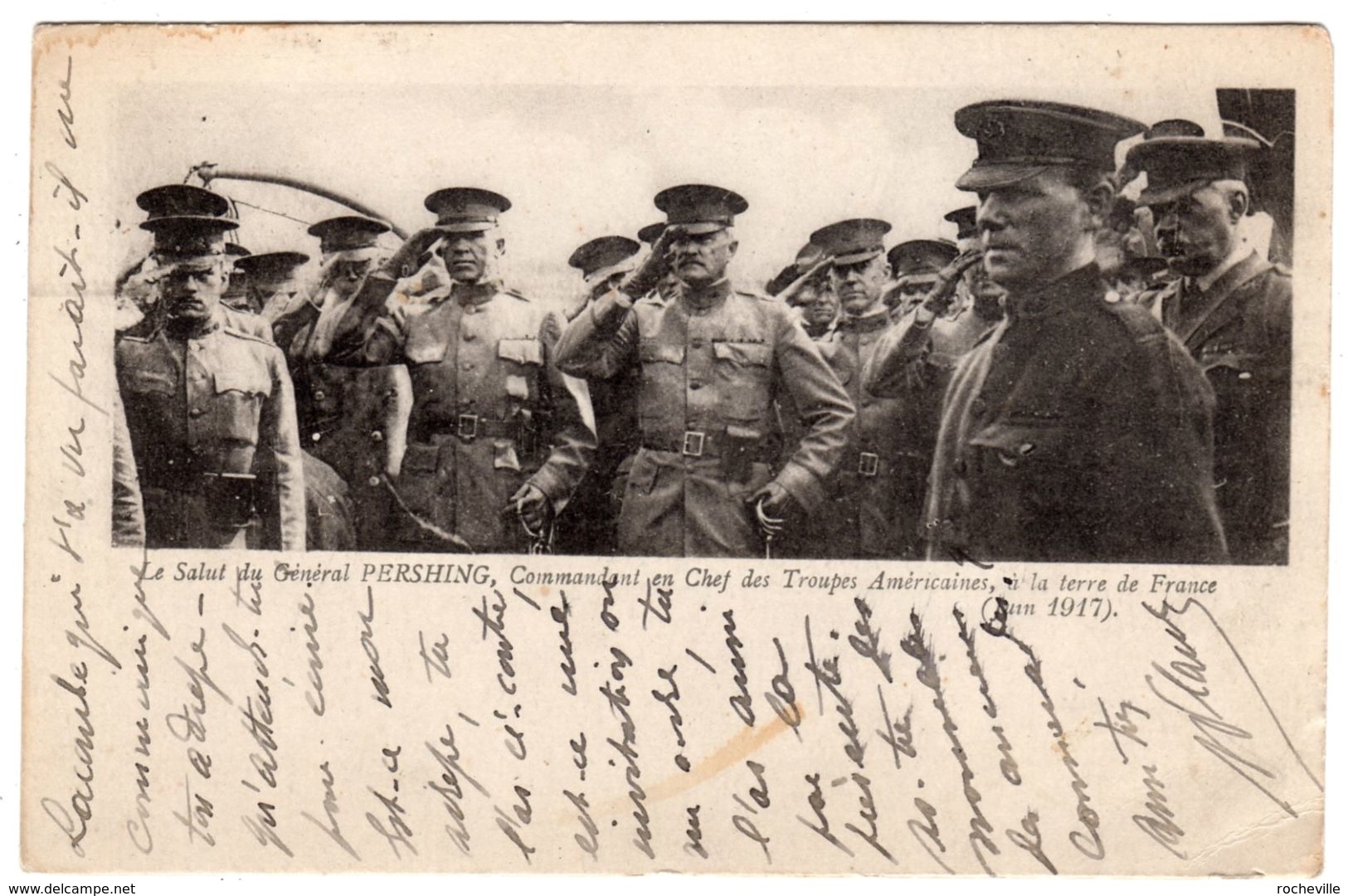 Militaria-Juin 1917- Le Salut Du Général PERSHING, Commandant En Chef Des Troupes Américaines, à La Terre De France- - Weltkrieg 1914-18