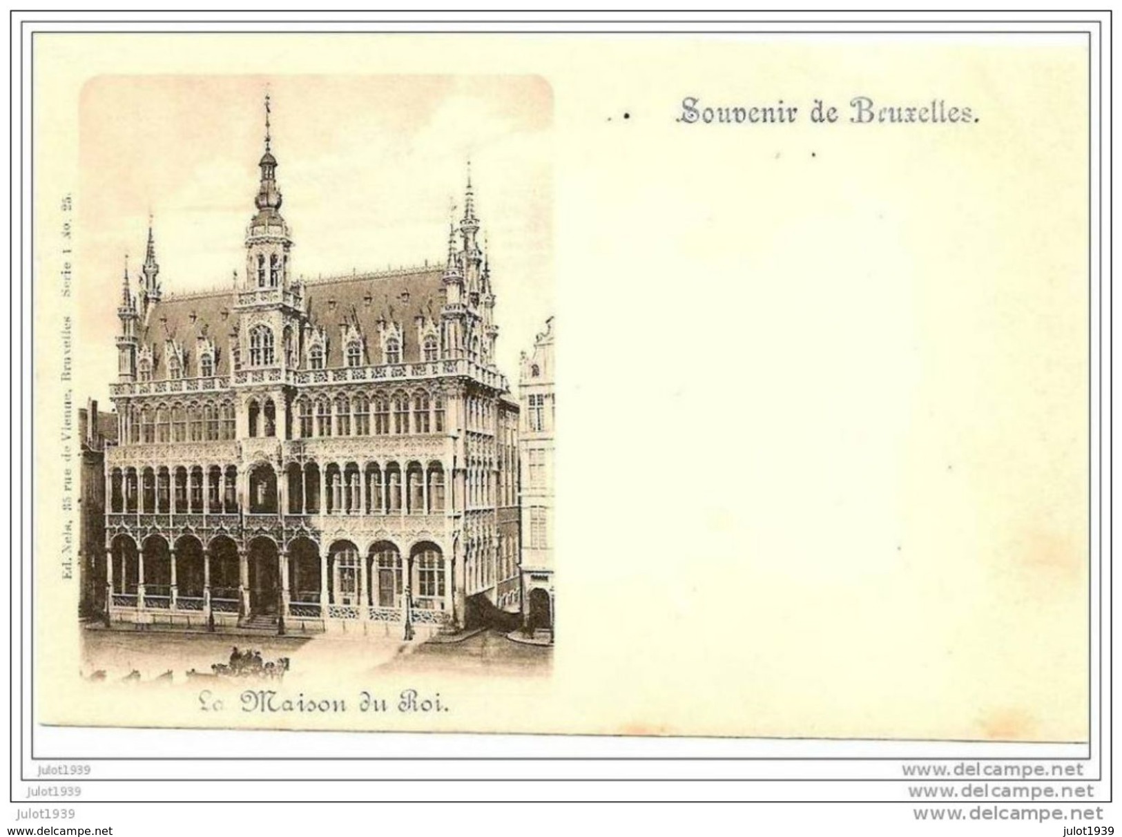 BRUXELLES ..--  Nels 1 , N° 25 . La Maison Du Roi . - Monumenten, Gebouwen