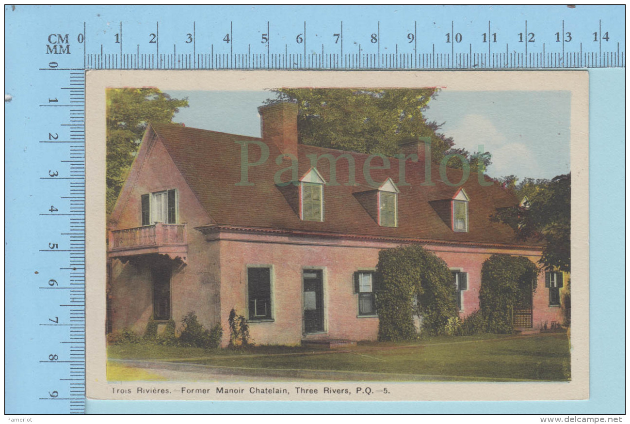 Trois-Rivieres Quebec Canada  - Former Manoir Chatelain - Post Card Carte Postale - Trois-Rivières