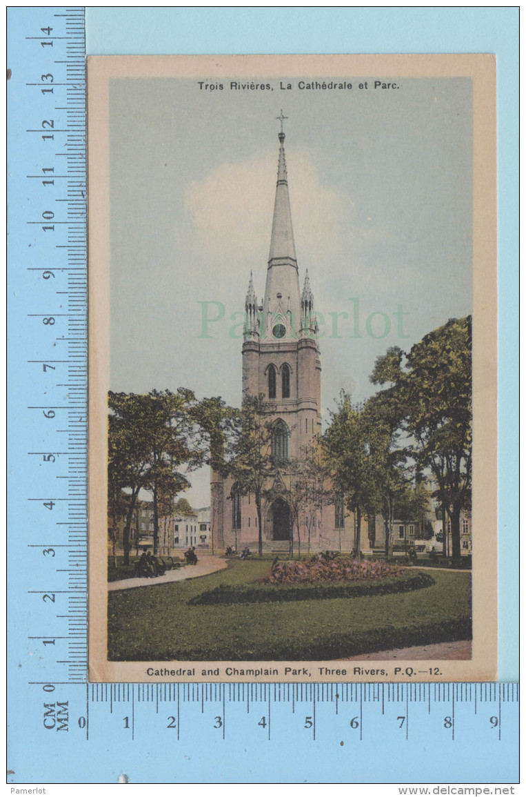 Trois-Rivieres Quebec Canada  -Cathedrale Et Parc Champlain - Post Card Carte Postale - Trois-Rivières