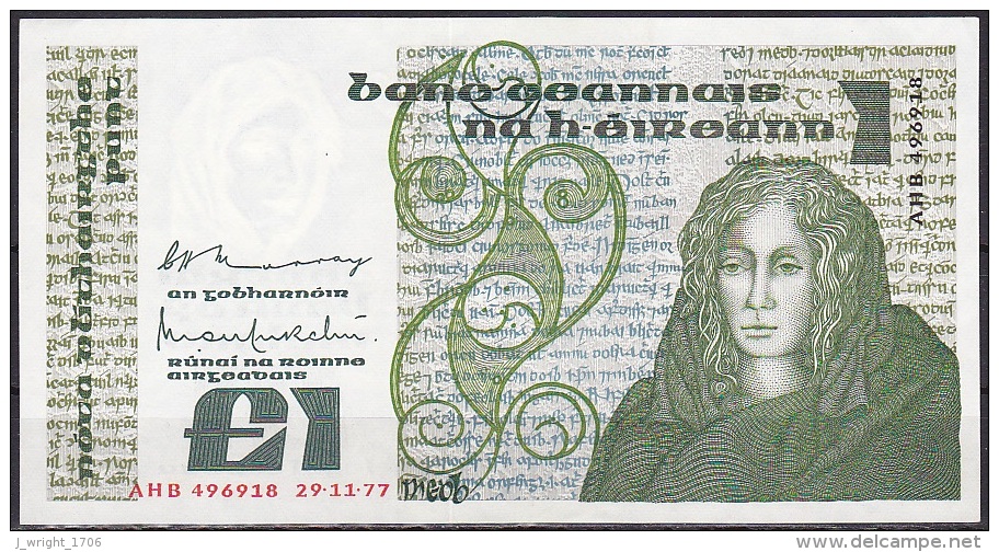 Ireland:- 1 Pound/P.70a (Murry/O'Murchu/29-11-1977):- A-UNC - Irlanda