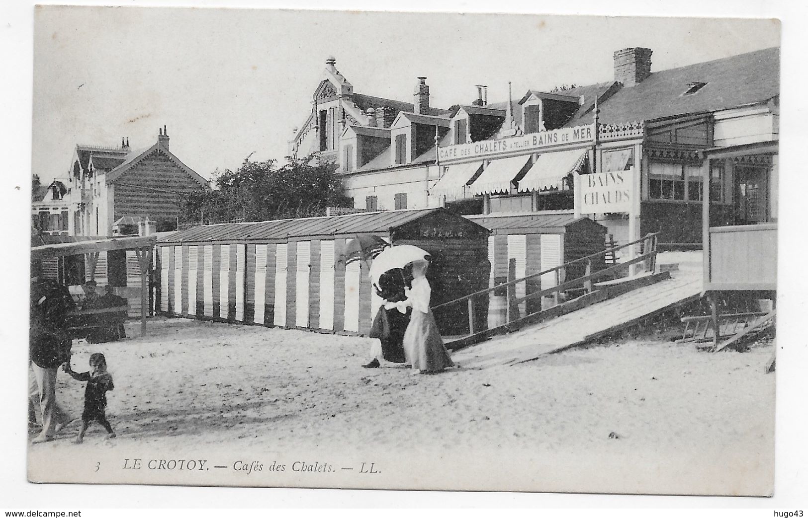 (RECTO / VERSO) LE CROTOY EN 1906 - N° 3 - CAFES DES CHALETS AVEC PERSONNAGES - BEAU CACHET - SUPERBE CPA VOYAGEE - Le Crotoy