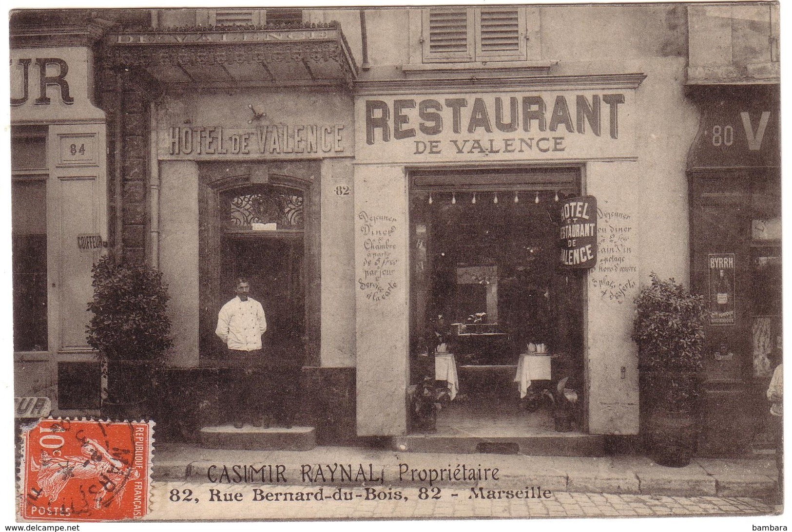 MARSEILLE - Hôtel-Restaurant De Valence,Propriétaire CASIMIR  RAYNAL Au  82 Rue Bernard-du-Bois. - Non Classés
