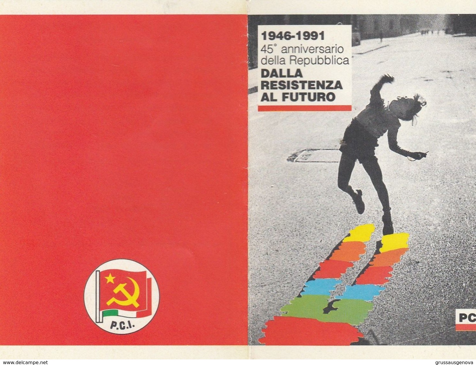 13956) TESSERA 1945/ 1991 4° Anniversario Repubblica PCI - Documents Historiques