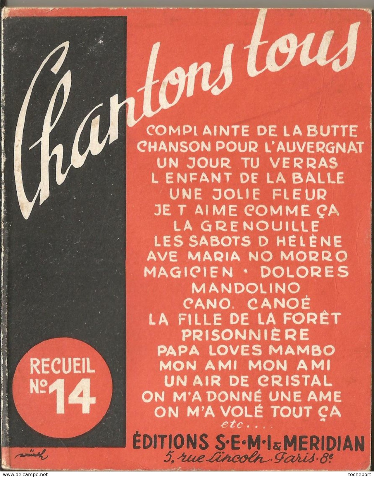 CHANTONS TOUS EDITION SEMI & Meridian RECUEIL N°14 1957 96 PAGES 96 CHANSONS - Andere & Zonder Classificatie