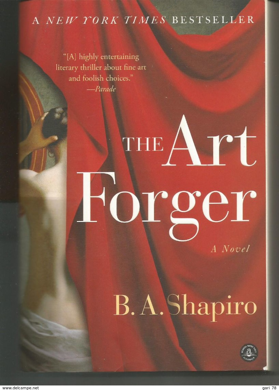 B A SHAPIRO The Art Forger (en Anglais) - Sonstige & Ohne Zuordnung