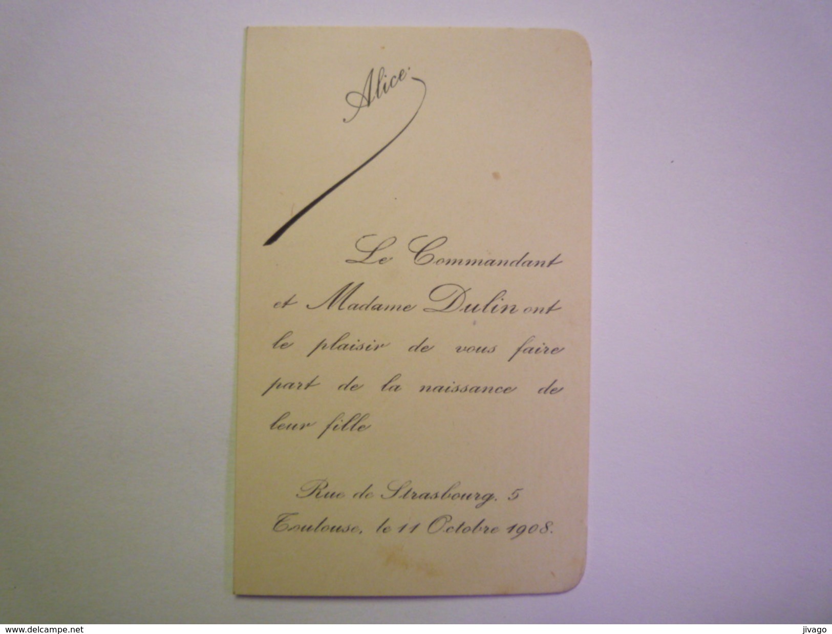 FAIRE-PART  De Naissance De  Alice  DULIN  Rue De Strasbourg à Toulouse   1908    - Birth & Baptism