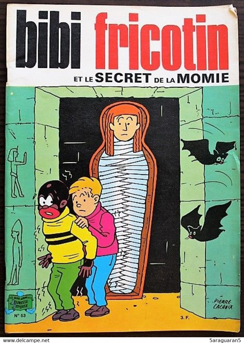 BD BIBI FRICOTIN - 53 - Bibi Fricotin Et Le Secret De La Momie - Rééd. 1975 - Bibi Fricotin