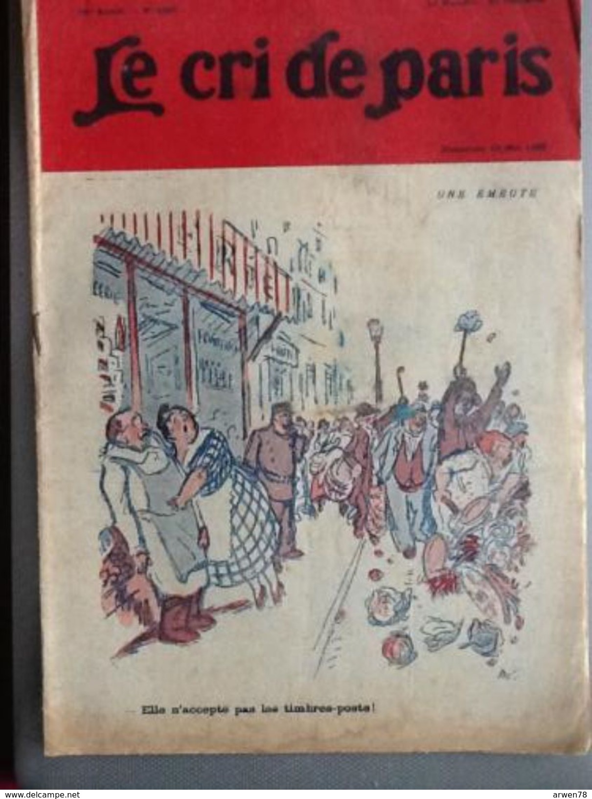 Le Cri De Paris Mai 1920 Une Emeute Elle N'accepte Pas Les Timbres Poste - 1900 - 1949