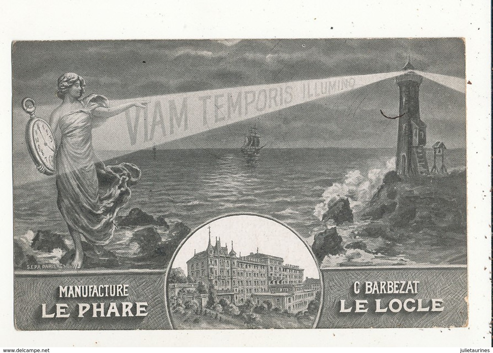 MONTRES LE PHARE MANUFACTURE C BARBEZAT LE LOCLE CARTE POSTALE PUBLICITAIRE   BON ETAT - Pubblicitari