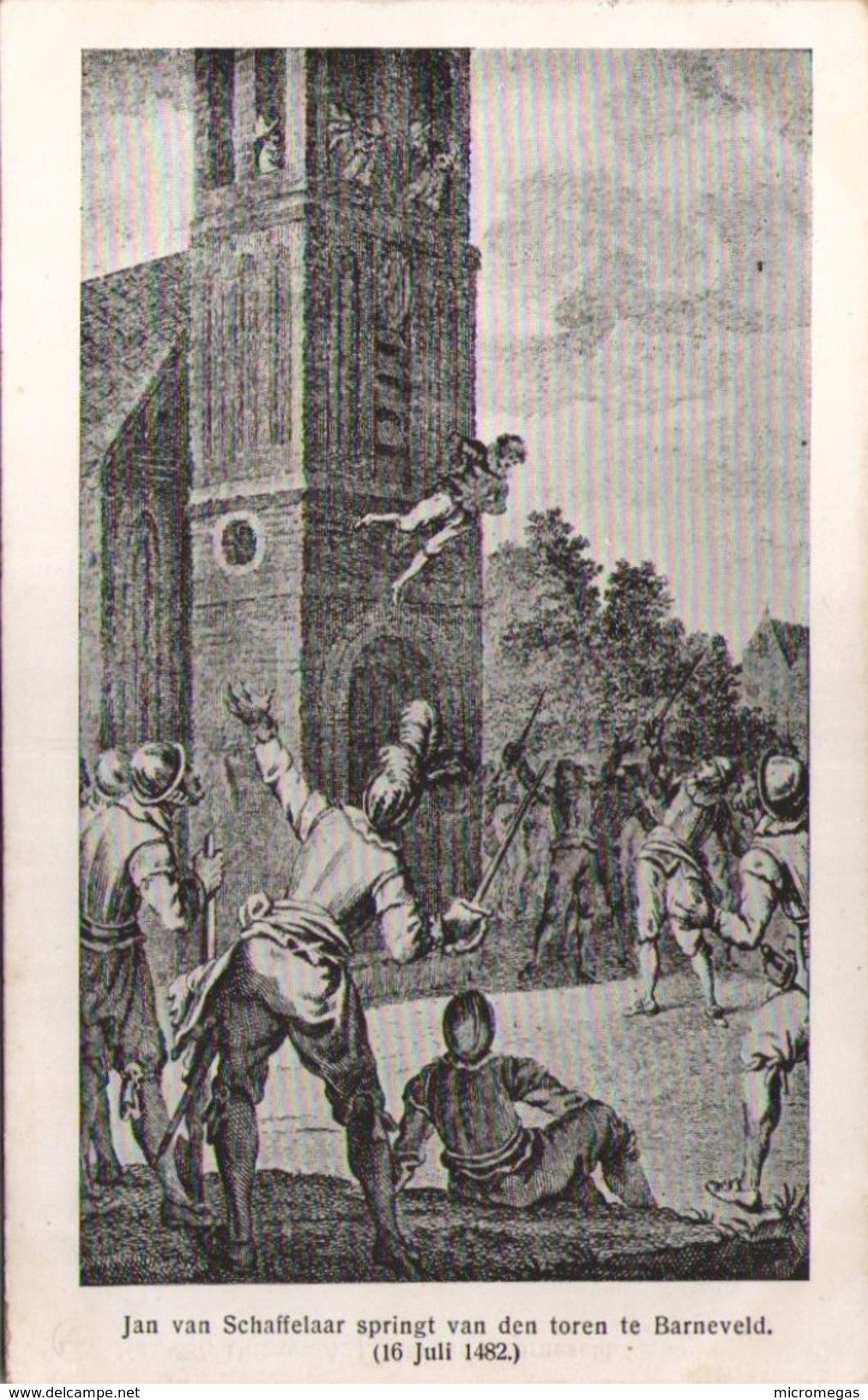 BARNEVELD - Jan Van Schaffelaar Springt Van Den Toren Te Barneveld (16 Juli 1482) - Barneveld