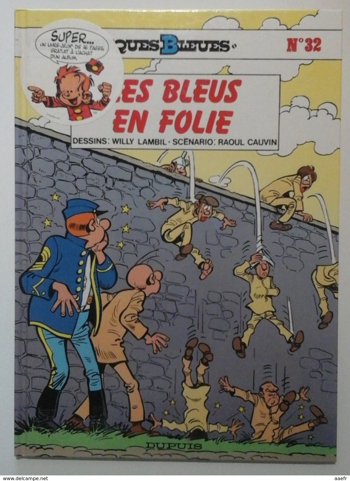 Les Tuniques Bleues N°32 - Les Bleus En Folie - Cauvin & Lambil - Dupuis 1995 - Réf. 32a95 - Tuniques Bleues, Les