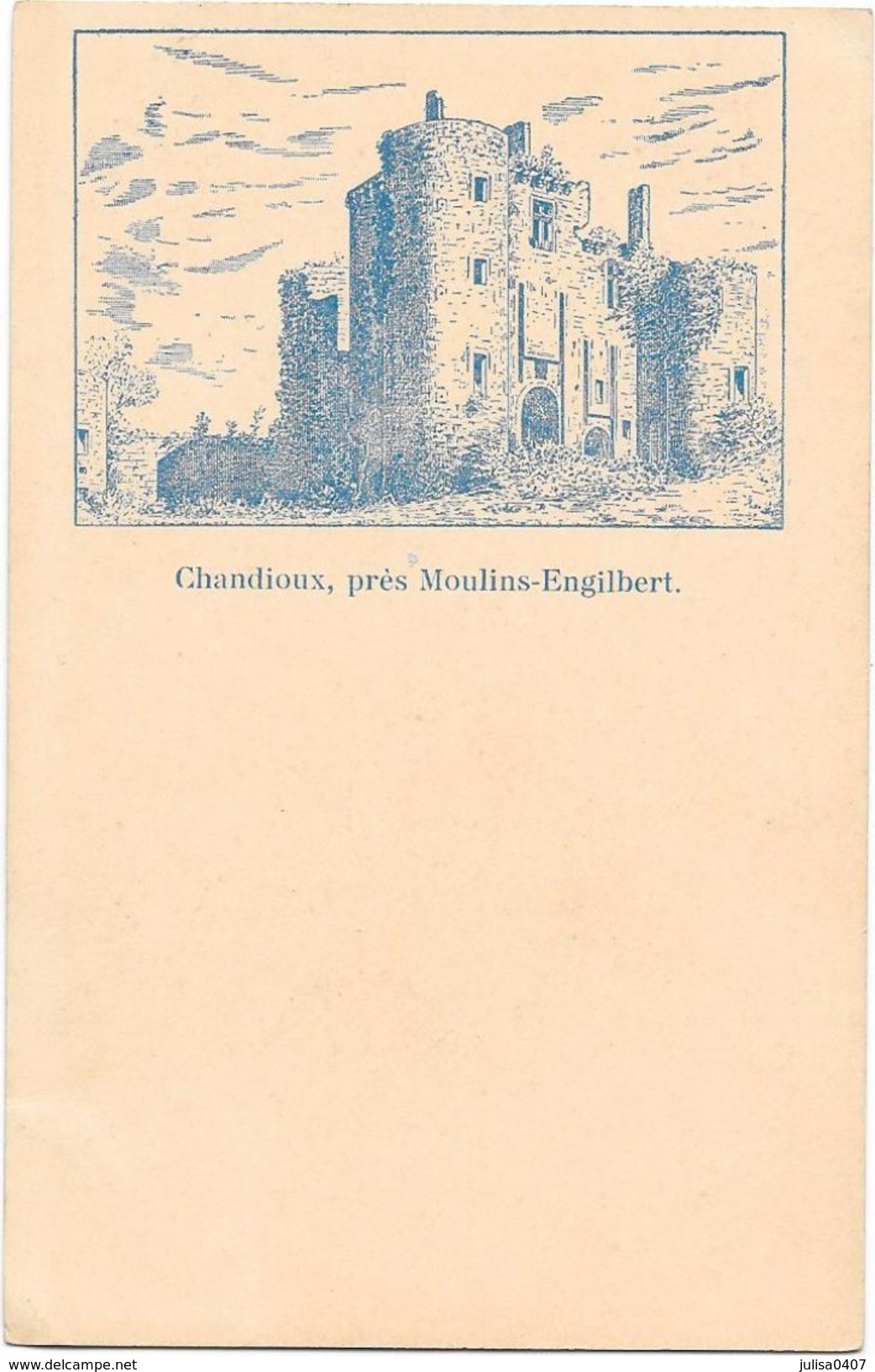 MOULIN ENGILBERT Environs (58) Carte Illustrée Chateau De Chandioux - Moulin Engilbert