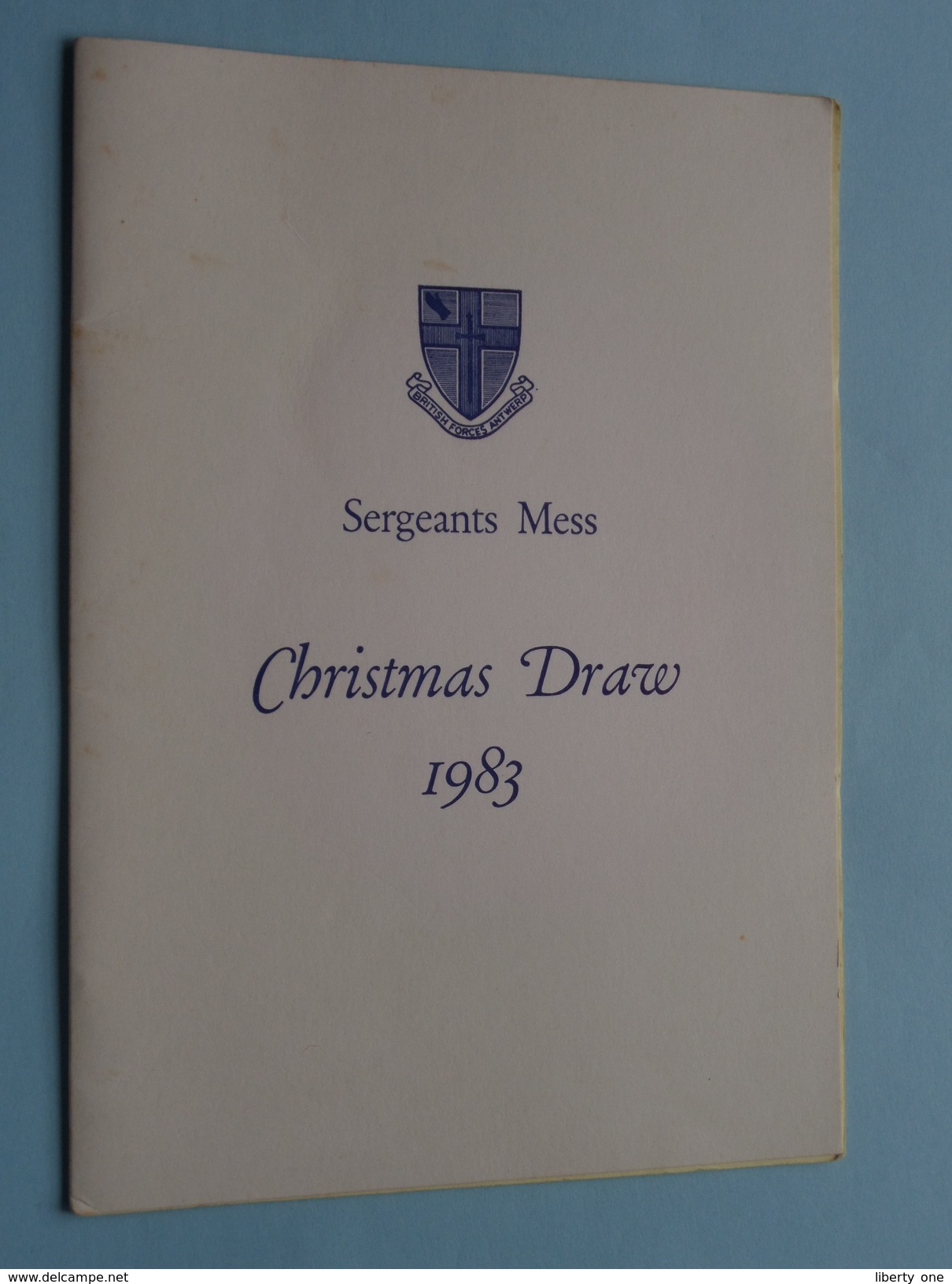 SERGEANTS Mess CHRISTMAS DRAW 1983 ( British Forces Antwerp - 12 Pages ) ! - Menus