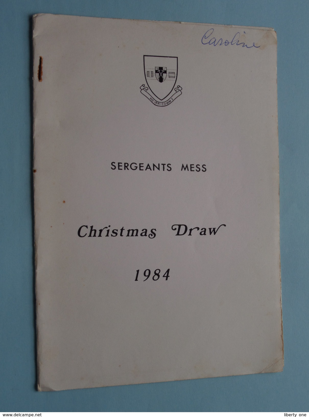 SERGEANTS Mess CHRISTMAS DRAW 1984 ( British Comm. Zone Antwerp - 10 Pages ) - Menus