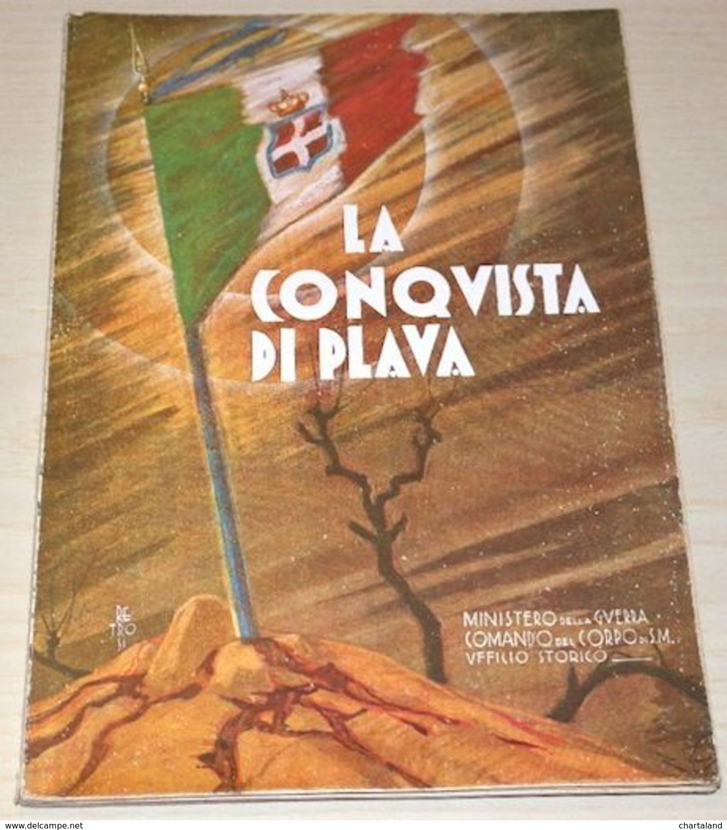 WWI - Reisoli - La Conquista Di Plava - 1^ Ed. 1932 - Non Classificati