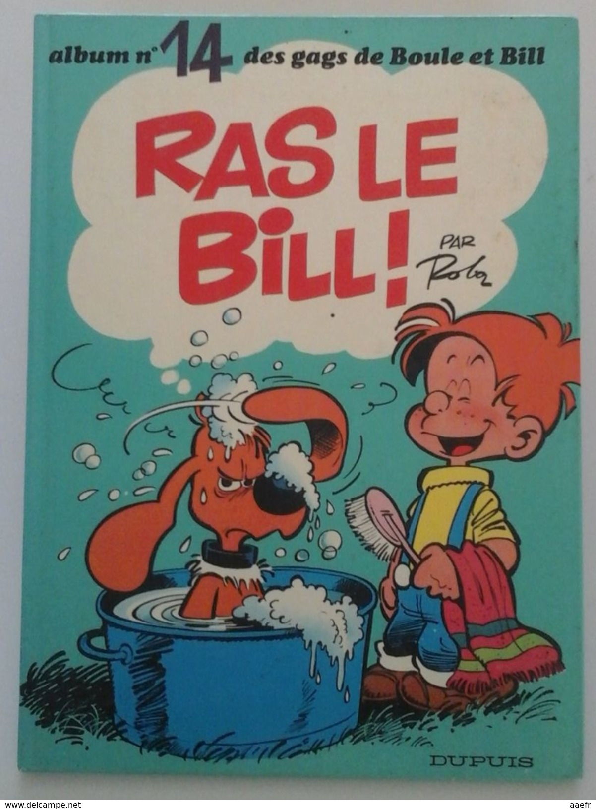 EO Boule Et Bill N°14 - Ras Le Bill - Roba - Dupuis 1977 - Réf. 14 E.O. - Boule Et Bill