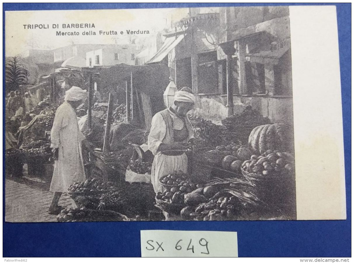 CARTOLINA PRIMI 900 TRIPOLI DI BARBERIA - MERCATO DELLA FRUTTA - COLONIE (SX649 - Libia