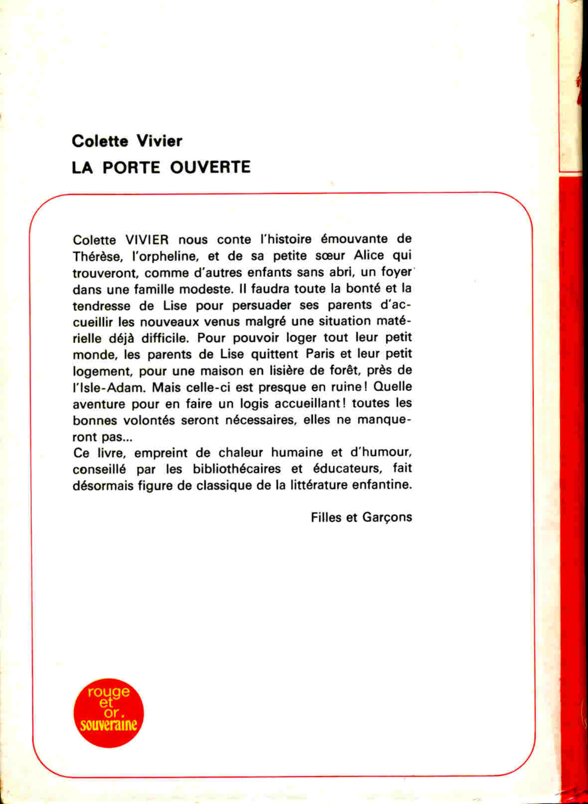 Colette Vivier - La Porte Ouverte - Bibliothèque Rouge Et Or Souveraine 2.745 - ( 1971 ) . - Bibliothèque Rouge Et Or