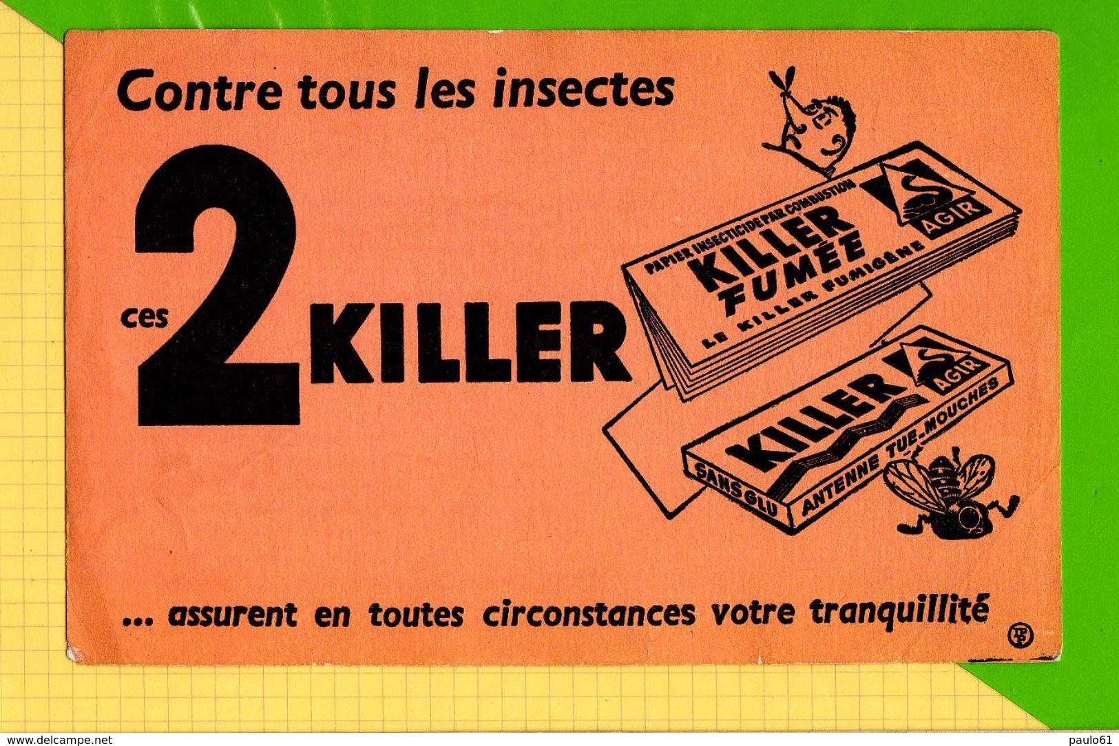 BUVARD & Blotting Paper :Contre Les Insectes 2 KILLER - K