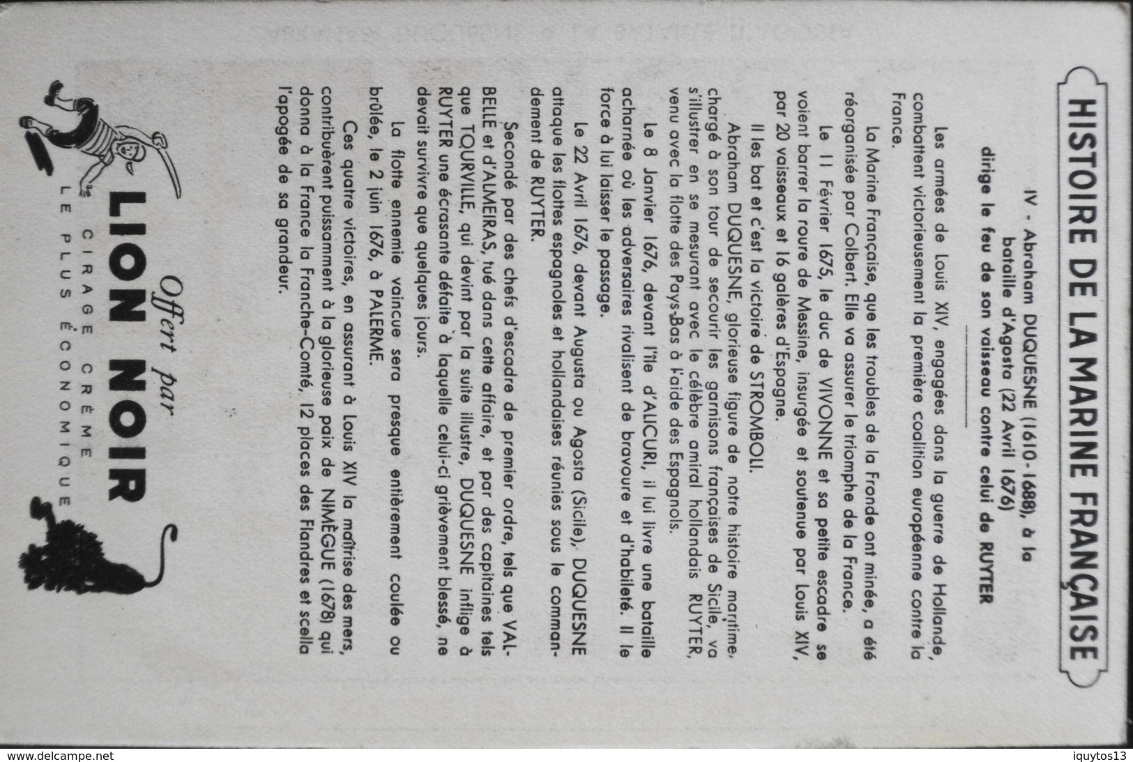 Très Belle Chromo. Offert Par LION NOIR Cirage Créme - HISTOIRE De La MARINE FRANCAISE N° 4 Abraham DUQUESNE - TBE - Bateaux